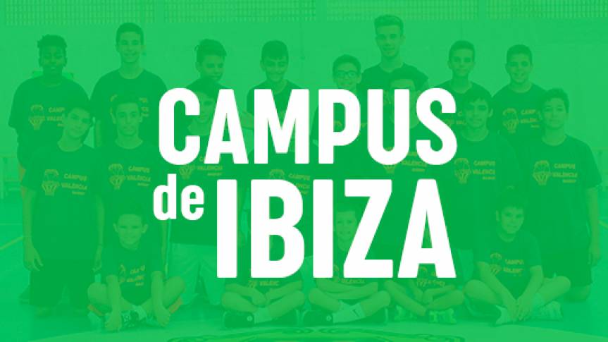 Valencia Basket apostará por un renovado Campus de Ibiza 2021