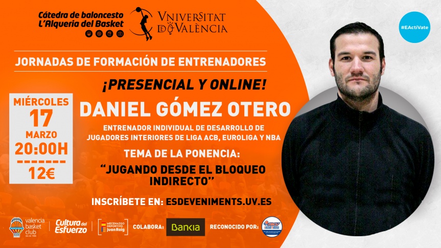Daniel Gómez Otero estará en la sexta jornada de formación de la Cátedra de Baloncesto 